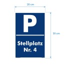 Verbotsschild Parkverbot - Stellplatz 4 - Warnhinweis 20 x 30 cm gelocht