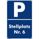 Verbotsschild Parkverbot - Stellplatz 6 - Warnhinweis 40 x 60 cm gelocht