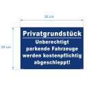 Verbotsschild Parkverbot - Privatgrundstück Unberechtigte …..! - Warnhinweis 20 x 30 cm gelocht