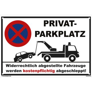 Verbotsschild Parkverbot - Privatparkplatz - Warnhinweis 40 x 60 cm gelocht