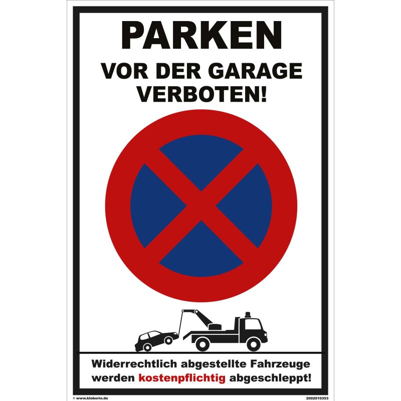 Hinweisschild Garage freihalten Garagentor Schild nicht davor parken 170x125mm 