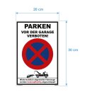 Verbotsschild Parkverbot - Parken vor der Garage verboten! - Warnhinweis 30 x 45 cm gelocht