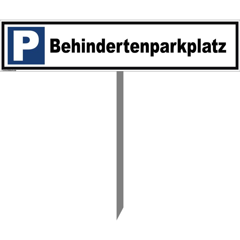 Parkplatzschild -Behindertenparkplatz- 52 x 11 cm mit Einschlagpfoste,  49,90 €