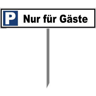 Parkplatzschild - Nur für Gäste - Warnhinweis Pfosten 75 cm