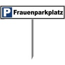 Parkplatzschild - Frauenparkplatz - 52 x 11 cm mit Einschlagpfosten Verbotsschild Parkverbot Parkverbotsschild Einfahrt freihalten parken verboten