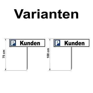 Parkplatzschild - Kunden- Warnhinweis
