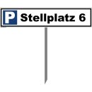 Parkplatzschild - Stellplatz 6 - Warnhinweis