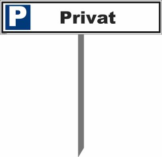 Parkplatzschild - Privat - 52 x 11 cm mit Einschlagpfosten Verbotsschild Parkverbot Parkverbotsschild Verkehrs-Schilder Einfahrt freihalten parken verboten