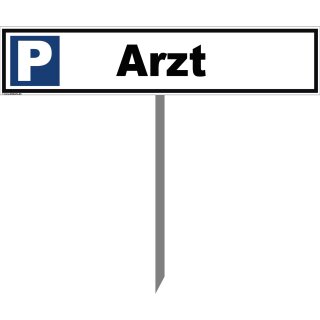 Parkplatzschild - Arzt - 52 x 11 cm mit Einschlagpfosten Verbotsschild Parkverbot Parkverbotsschild Verkehrs-Schilder Einfahrt freihalten parken verboten