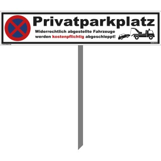 Parkplatzschild - Privatparkplatz - 52 x 11 cm mit Einschlagpfosten Verbotsschild Parkverbot Parkverbotsschild Verkehrs-Schilder Einfahrt freihalten