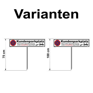 Parkplatzschild - Kundenparkplatz - Warnhinweis