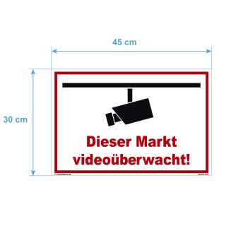Schild Videoüberwachung - Dieser Markt - Warnhinweis 30 x 45 cm gelocht