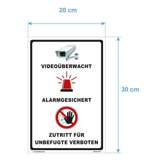 Schild Videoüberwachung - Videoüberwacht, Alarmgesichert, Zutritt für Unbefugte verboten - Warnhinweis 20 x 30 cm