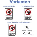 Schild - Zutritt für Unbefugte verboten -...