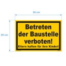 Schild - Betreten der Baustelle verboten! - Baustellenschild 20 x 30 cm