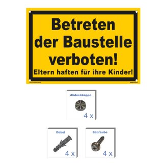 Schild - Betreten der Baustelle verboten! - Baustellenschild 40 x 60 cm gelocht & Kit
