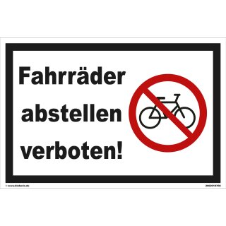 Schild - Fahrräder abstellen verboten! - Baustellenschild 20 x 30 cm