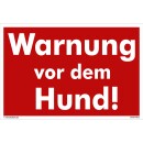 Schild Hund - Warnung vor dem Hund! - Warnhinweis 40 x 60 cm