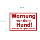 Schild Hund - Warnung vor dem Hund! Betreten auf eigene Gefahr - Warnhinweis 20 x 30 cm