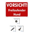 Schild Hund - Vorsicht! Freilaufender Hund - Warnhinweis 20 x 30 cm gelocht & Kit