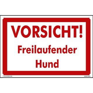 Vorsicht freilaufender Hund Schild 20x30 cm gelocht