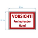 Vorsicht freilaufender Hund Schild 20x30 cm gelocht