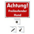 Schild Hund - Achtung! Freilaufender Hund - Warnhinweis 20 x 30 cm gelocht & Kit