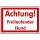 Achtung freilaufender Hund Schild 30x45 cm gelocht