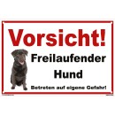 Schild Hund - Vorsicht! Freilaufender Hund Betreten auf eigene Gefahr - Warnhinweis 40 x 60 cm gelocht