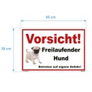 Schild Hund - Vorsicht! Freilaufender Hund Betreten auf eigene Gefahr - Warnhinweis 30 x 45 cm gelocht & Kit