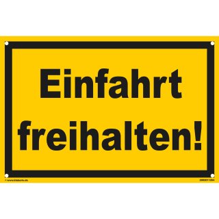 Hinweisschild – Ein- und Ausfahrt Tag und Nacht freihalten (20x30 cm gelocht)