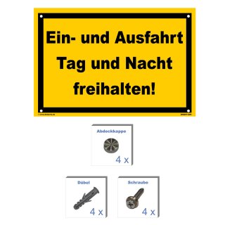 Hinweisschild – Ein- und Ausfahrt Tag und Nacht freihalten (30x45 cm gelocht & Kit)