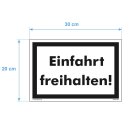 Hinweisschild – Einfahrt freihalten (20x30 cm gelocht)
