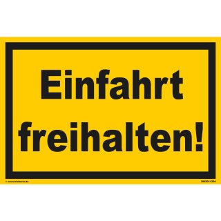 Warnschild - Einfahrt freihalten (20x30 cm)