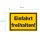 Warnschild - Einfahrt freihalten (20x30 cm)