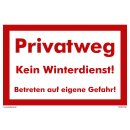 Verbotsschild Parkverbot - Privatweg Kein Winterdienst!...