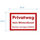 Privatweg Schild - kein Winterdienst betreten auf eigene Gefahr (30x45 cm)