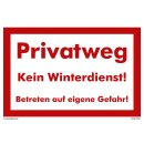 Privatweg Schild - kein Winterdienst betreten auf eigene Gefahr (40x60 cm)