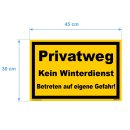 Privatweg Schild – Kein Winterdienst & Betreten auf eigene Gefahr (30x45 cm)