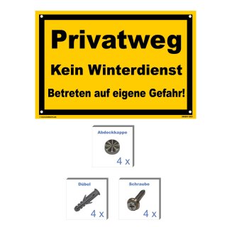 Privatweg Schild – Kein Winterdienst & Betreten auf eigene Gefahr (30x45 cm gelocht & Kit)
