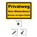 Privatweg Schild – Kein Winterdienst & Betreten auf eigene Gefahr (30x45 cm gelocht & Kit)