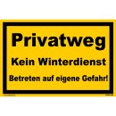 Privatweg Schild – Kein Winterdienst & Betreten auf eigene Gefahr (40x60 cm)