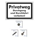 Privatweg Schild - Durchgang und Durchfahrt verboten (20x30 cm gelocht & Kit)