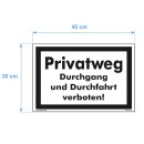 Privatweg Schild - Durchgang und Durchfahrt verboten (30x45 cm)
