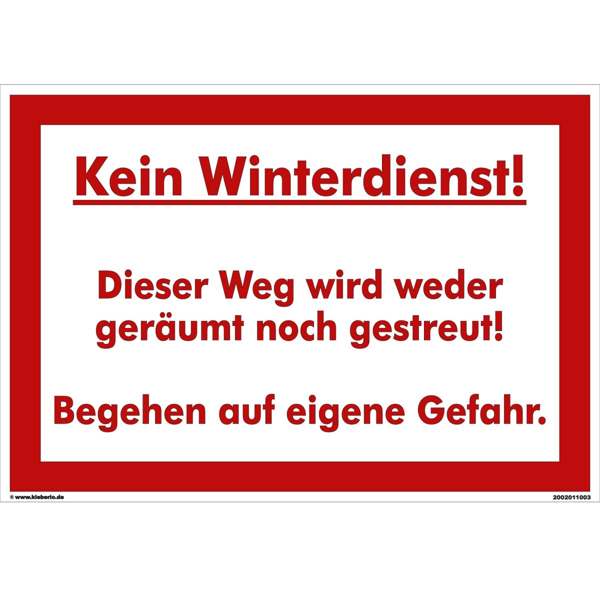 Schild Kein Winterdienst! Betreten der Brücke auf eigene - in 4 Größen - S18-143