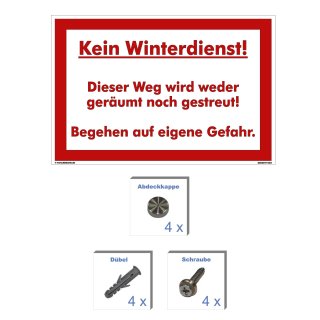 Kein Winterdienst Schild - Betreten auf eigene Gefahr (20x30 cm gelocht & Kit)