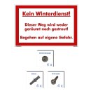 Kein Winterdienst Schild - Betreten auf eigene Gefahr (20x30 cm gelocht & Kit)