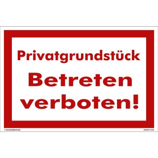 Privatgrundstück Schild – Betreten verboten (20x30 cm)