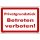 Privatgrundstück Schild – Betreten verboten (20x30 cm gelocht)