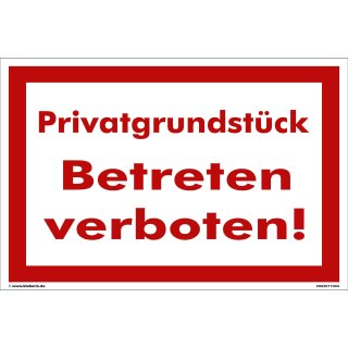 Verbotsschild Parkverbot - Privatgrundstück Betreten verboten! - Warnhinweis 40 x 60 cm